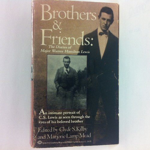 9780345346650: Brothers & Friends: The Diaries of Major Warren Hamilton Lewis