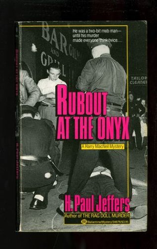 RUBOUT AT THE ONYX (9780345346766) by Jeffers, H. Paul