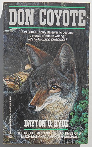 Stock image for Don Coyote : The Good Times and Bad Times of a Much Maligned America for sale by Better World Books: West