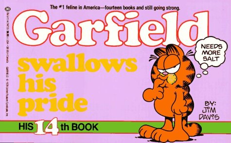 Beispielbild fr Garfield Swallows His Pride (His 14th Book) zum Verkauf von Gulf Coast Books