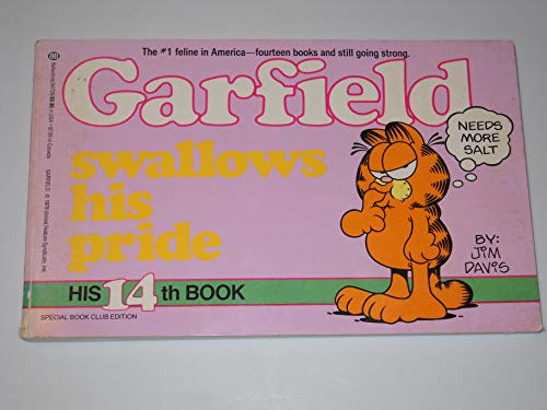 Imagen de archivo de Garfield Swallows His Pride (His 14th Book) a la venta por SecondSale