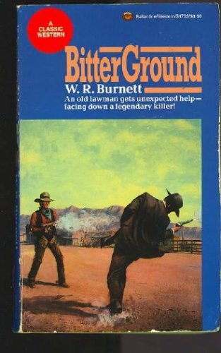 Bitter Ground (9780345347336) by Burnett, W.R.