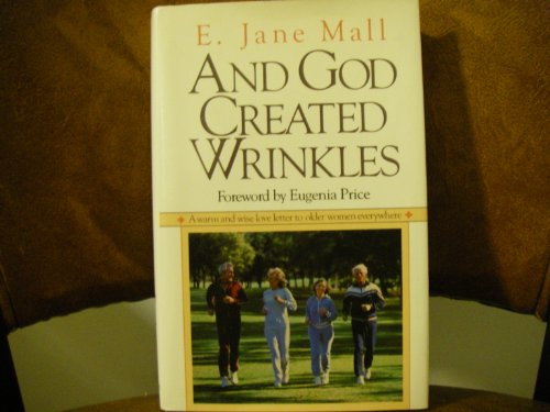 Beispielbild fr And God Created Wrinkles zum Verkauf von Better World Books