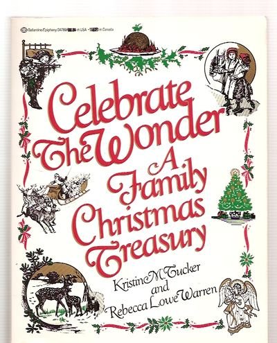 Stock image for Celebrate the Wonder : A Family Christmas Treasury for sale by Better World Books