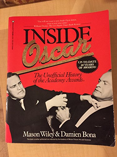 Stock image for Inside Oscar : The Unofficial History of the Academy Awards for sale by Better World Books