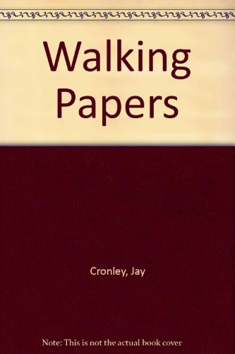 Walking Papers (9780345348074) by Cronley, Jay