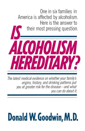 Beispielbild fr Is Alcoholism Hereditary?: One in Six Families in America Is Affected by Alcoholism. Here Is the Answer to Their Most Pressing Question zum Verkauf von Wonder Book