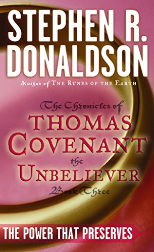 Imagen de archivo de The Power That Preserves (The Chronicles of Thomas Covenant the Unbeliever, Book 3) a la venta por Half Price Books Inc.