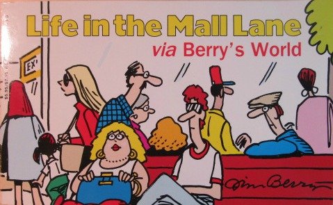 Stock image for Life in the Mall Lane Via Berry's World for sale by ThriftBooks-Atlanta