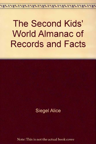 Stock image for The Second Kids' World Almanac of Records and Facts for sale by Once Upon A Time Books