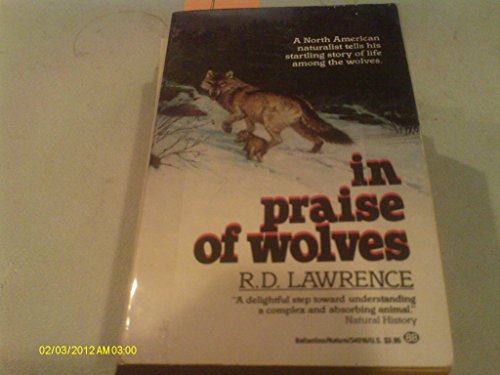 Stock image for In Praise of Wolves for sale by Better World Books