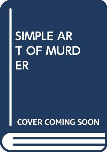 Imagen de archivo de Simple Art of Murder a la venta por ThriftBooks-Atlanta