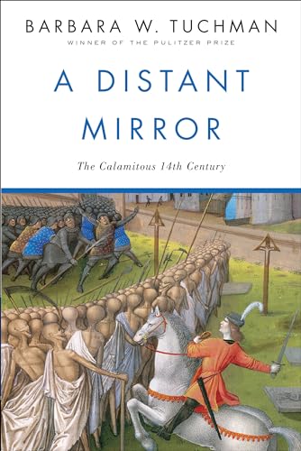 9780345349576: A Distant Mirror: The Calamitous 14th Century