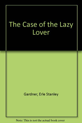 9780345350077: Case of Lazy Lovers