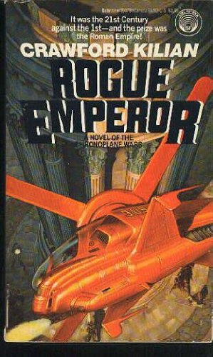 9780345350787: Rogue Emperor (A Novel of the Chronoplane Wars)