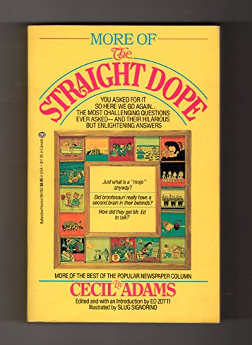 Stock image for More of the Straight Dope for sale by Gulf Coast Books
