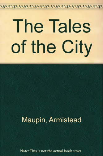 Tales of the City (9780345351906) by Maupin, Armistead