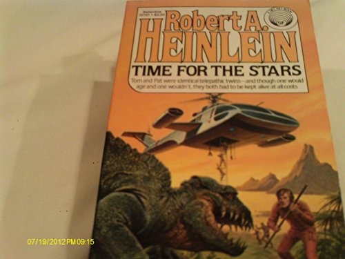Time for the Stars (9780345351913) by Robert Anson Heinlein