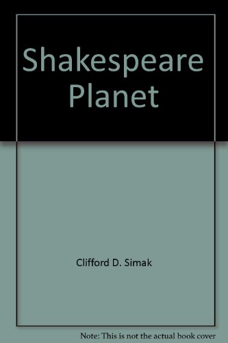 Shakespeare Planet (9780345352736) by Simak, Clifford D.