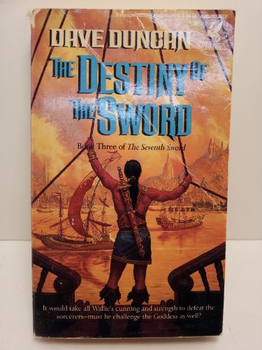 9780345352934: The Destiny of the Sword (Seventh Sword, Book 3)