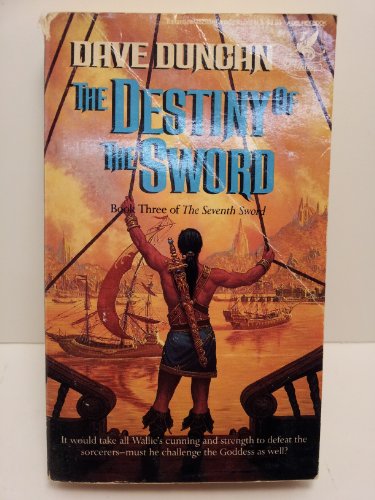 9780345352934: The Destiny of the Sword (The Seventh Sword, Book 3)