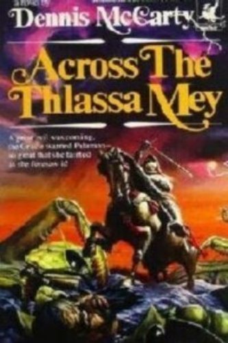 Stock image for Across the Thlassa Mey for sale by SecondSale