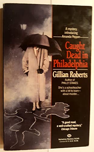 Stock image for Caught Dead In Philadelphia for sale by gearbooks