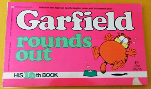 Beispielbild fr Garfield Rounds Out: His 16th Book zum Verkauf von Wonder Book