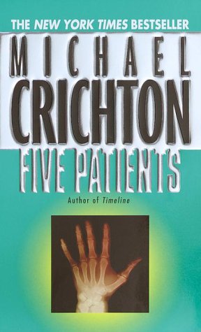 9780345354648: Five Patients: The Hospital Explained