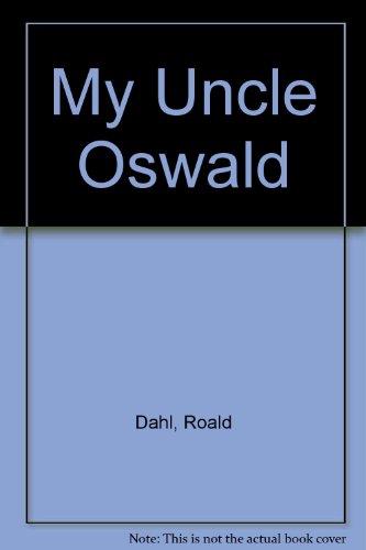 Imagen de archivo de My Uncle Oswald a la venta por Hawking Books