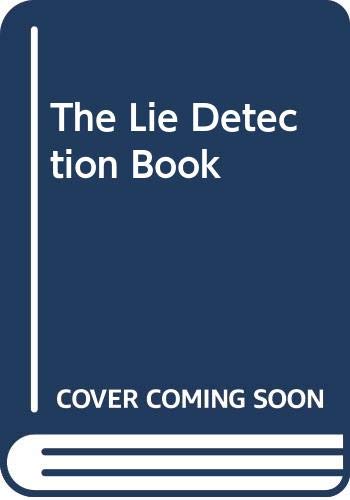 Stock image for The Lie Detection Book for sale by HPB-Ruby