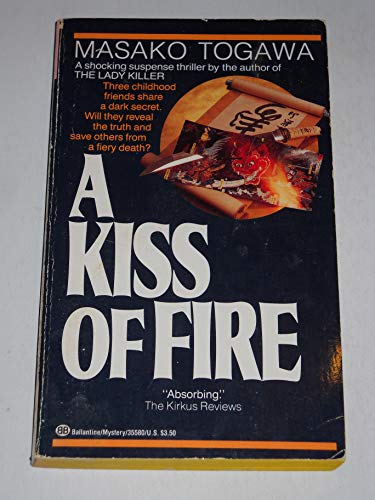 A Kiss of Fire (9780345355805) by Togawa, Masako