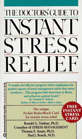 Stock image for Doctor's Guide to Instant Stress Relief for sale by Montclair Book Center