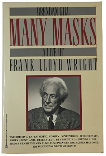 Beispielbild fr Many Masks: A Life of Frank Lloyd Wright zum Verkauf von Wonder Book