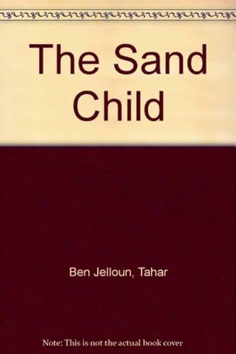 Sand Child (9780345357106) by Ben Jelloun, Tahar