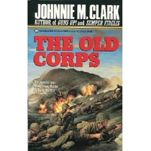 Imagen de archivo de The Old Corps a la venta por Gulf Coast Books