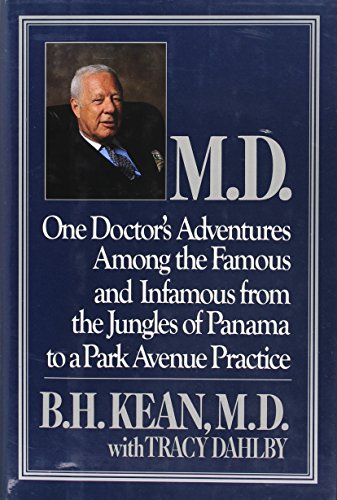 9780345358219: M.D.: One Doctor's Adventures Among the Famous and Infamous from the Jungles of Panama to a Park Avenue Practice