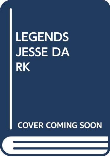 9780345358981: The Legends of Jesse Dark