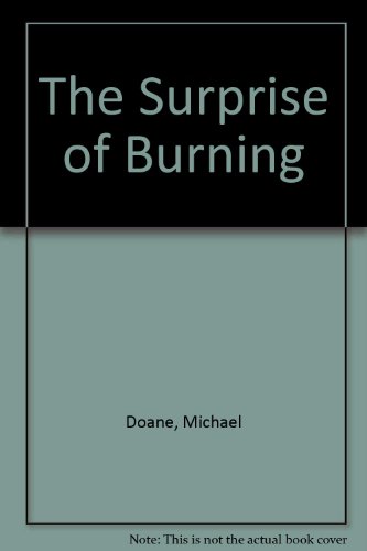 Imagen de archivo de The Surprise of Burning a la venta por Persephone's Books