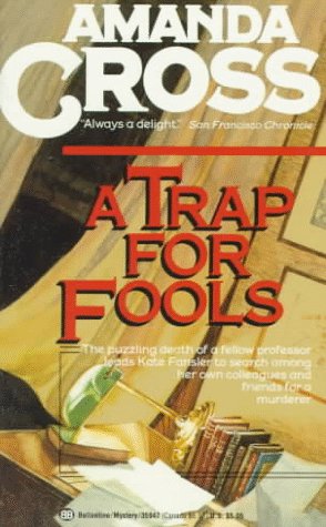 Stock image for A Trap for Fools (Kate Fansler Novels) for sale by SecondSale
