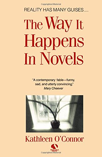 Stock image for The Way It Happens In Novels for sale by Montclair Book Center