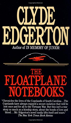 9780345359841: The Floatplane Notebooks