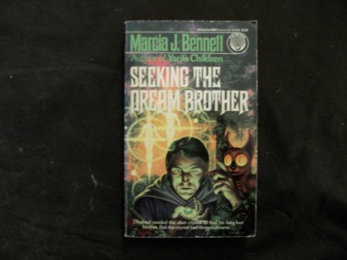 Stock image for Seeking the Dream Brother for sale by Thomas F. Pesce'