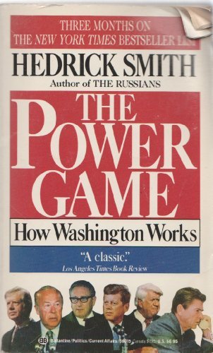 Beispielbild fr The Power Game: How Washington Works zum Verkauf von SecondSale