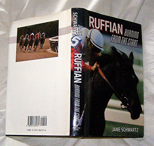 9780345360175: Ruffian: Burning from the Start