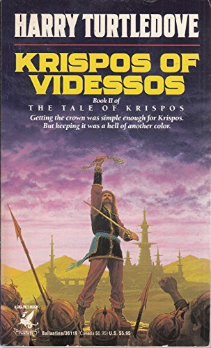 9780345361196: Krispos of Videssos (Tale of Krispos, No 2)