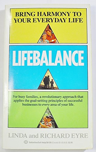 9780345361288: Lifebalance: Priority Balance, Attitude Balance, Goal Balance in All Areas of Your Life
