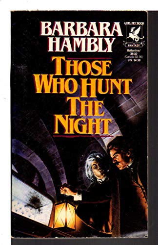 Imagen de archivo de Those Who Hunt the Night (James Asher, Book 1) a la venta por SecondSale