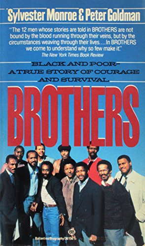 Beispielbild fr Brothers : Black and Poor--A True Story of Courage and Survival zum Verkauf von Better World Books
