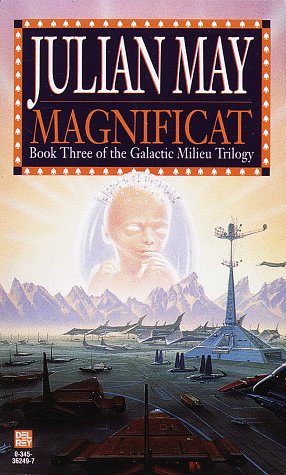 Stock image for Magnificat (Galactic Milieu Trilogy) for sale by Half Price Books Inc.